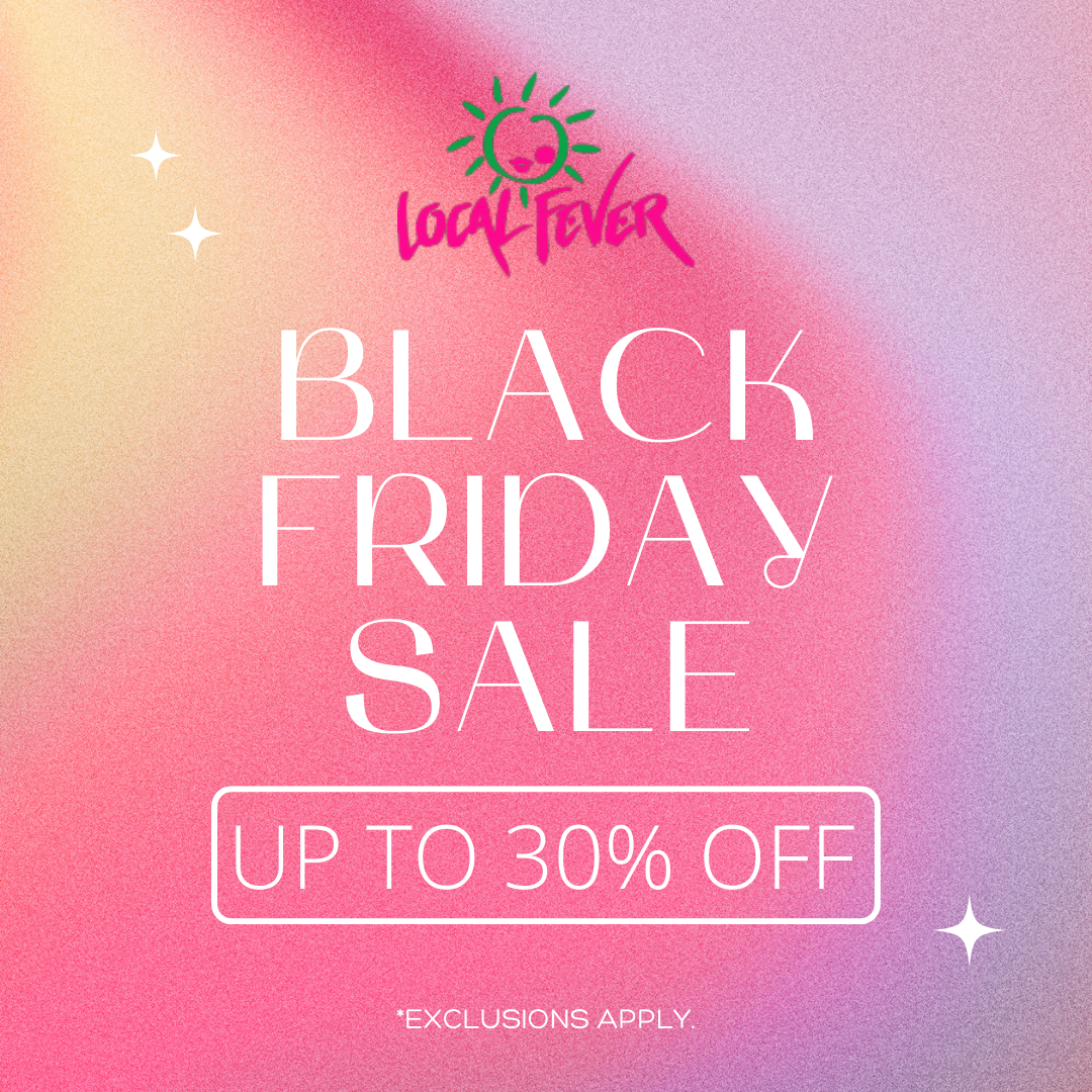 Local Fever Black Friday Sale